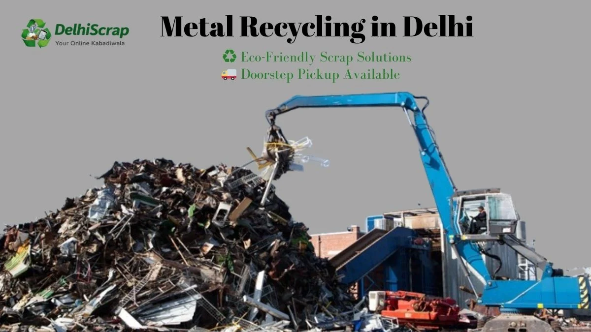 Metal Recycling in Delhi