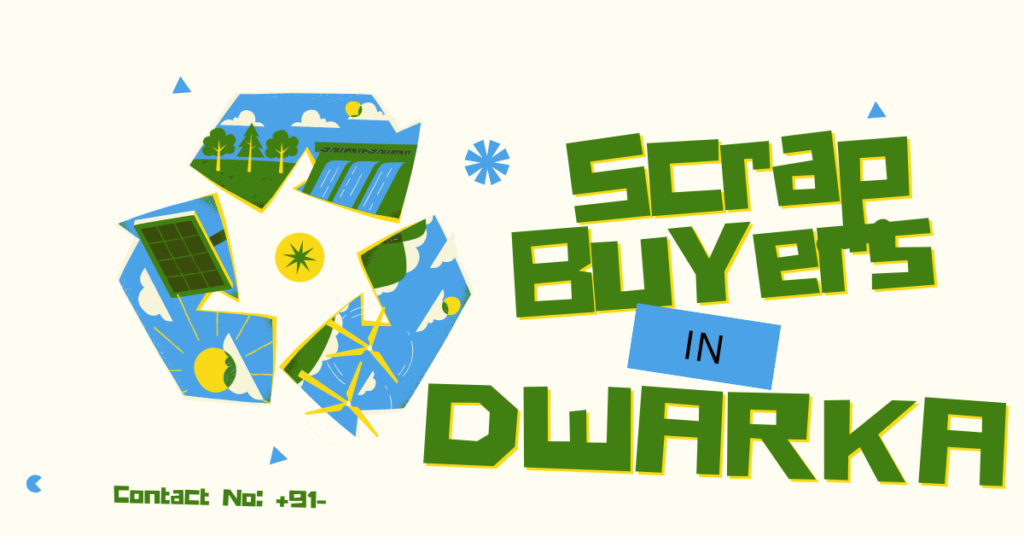 Scrap Buyers In Dwarka